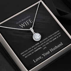 My Beautiful Wife - The Love of My Life - Eternal Necklace