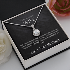 My Beautiful Wife - The Love of My Life - Eternal Necklace