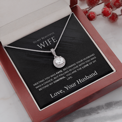 My Beautiful Wife - The Love of My Life - Eternal Necklace